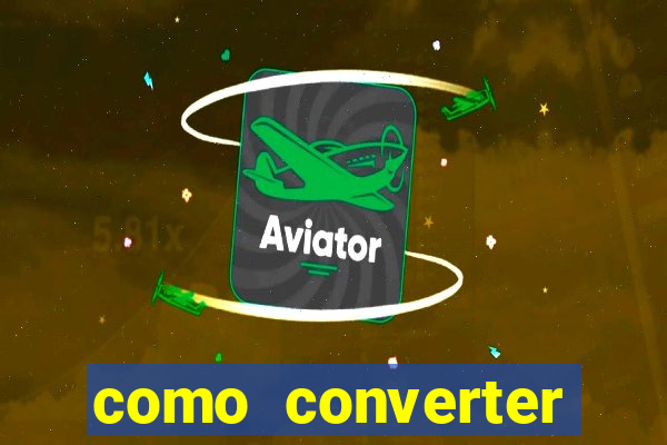 como converter cruzeiro em real